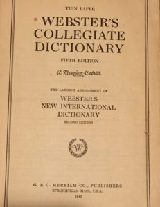 Front title page of the Webster's Collegiate Dictionary (1945) - thin paper edition (so true!)